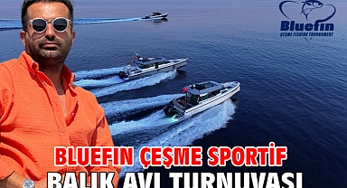Bluefın Çeşme Sportif Balık Avı Turnuvası