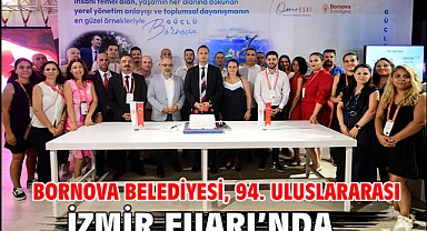 Bornova Belediyesi, 94. Uluslararası İzmir Fuarı’nda