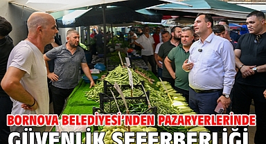 Bornova Belediyesi’nden pazaryerlerinde güvenlik seferberliği