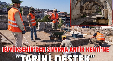 Büyükşehir’den Smyrna Antik Kenti’ne “tarihi destek”