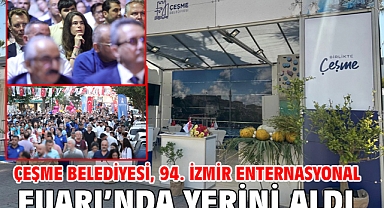 Çeşme Belediyesi, 94. İzmir Enternasyonal Fuarı’nda Yerini Aldı