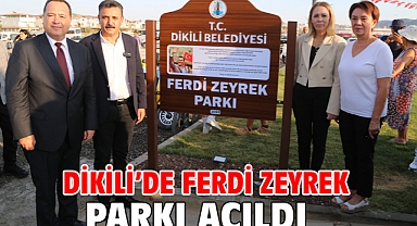 Dikili'de Ferdi Zeyrek Parkı Açıldı