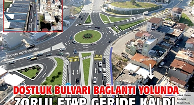 Dostluk Bulvarı bağlantı yolunda zorlu etap geride kaldı