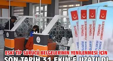 Eski tip sürücü belgelerinin yenilenmesi için son tarih 31 Ekim'e uzatıldı