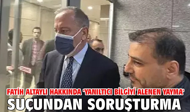 Fatih Altaylı hakkında 'Yanıltıcı bilgiyi alenen yayma' suçundan soruşturma