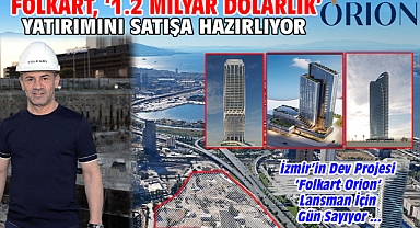 Folkart, '1.2 Milyar Dolarlık' Yatırımını Satışa Hazırlıyor