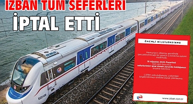 İZBAN Tüm Seferleri İptal Etti