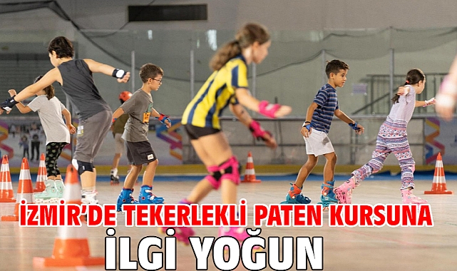 İzmir’de tekerlekli paten kursuna ilgi yoğun