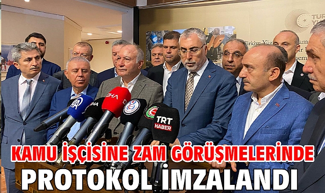 Kamu işçisine zam görüşmelerinde protokol imzalandı