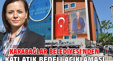 Karabağlar Belediyesi'nden Katı Atık Bedeli Açıklaması