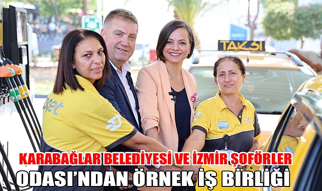 Karabağlar Belediyesi ve İzmir Şoförler Odası’ndan Örnek İş Birliği