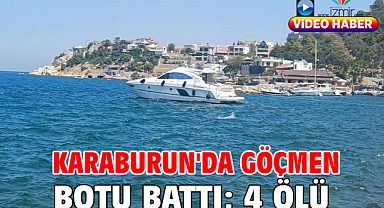 Karaburun'da göçmen botu battı; 4 ölü