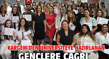 KARGEM’den üniversiteye hazırlanan gençlere çağrı