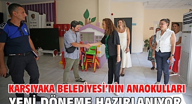 Karşıyaka Belediyesi’nin anaokulları yeni döneme hazırlanıyor