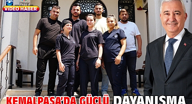 Kemalpaşa’da Güçlü Dayanışma