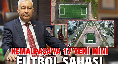 Kemalpaşa’ya 17 Yeni Mini Futbol Sahası