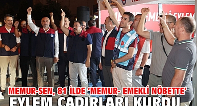 Memur-Sen, 81 ilde ‘Memur- Emekli Nöbette’ eylem çadırları kurdu