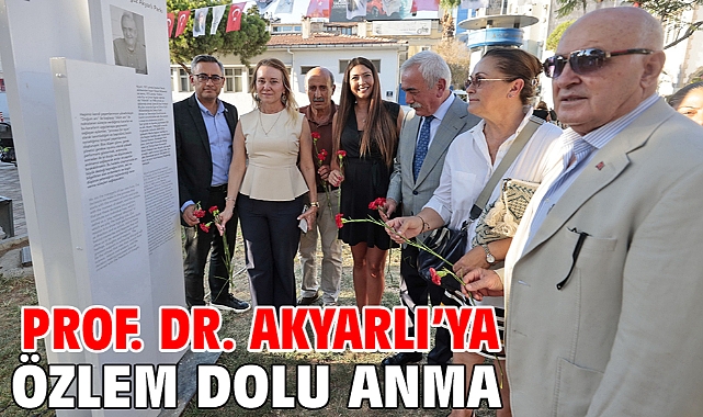 Prof. Dr. Akyarlı’ya özlem dolu anma