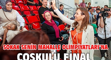 Sokak Senin Mahalle Olimpiyatları’na coşkulu final!