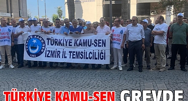 TÜRKİYE KAMU-SEN GREVDE