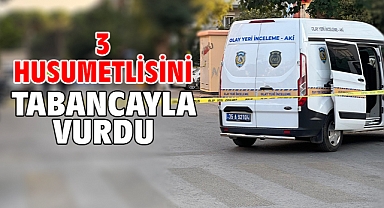 3 husumetlisini tabancayla vurdu