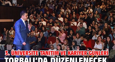 3. Üniversite Tanıtım ve Kariyer Günleri Torbalı’da Düzenlenecek