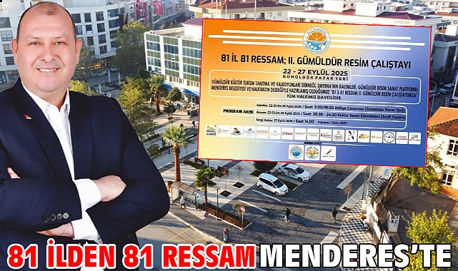 81 İlden 81 Ressam Menderes’te