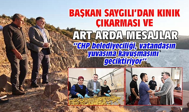 Başkan Saygılı’dan Kınık çıkarması ve art arda mesajlar! ‘’CHP belediyeciliği, vatandaşın yuvasına kavuşmasını geciktiriyor’’