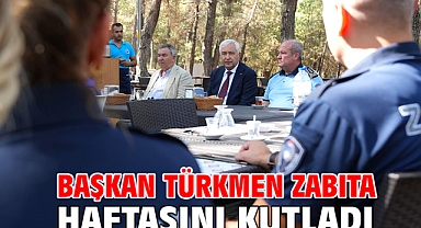 Başkan Türkmen Zabıta Haftasını Kutladı