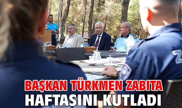 Başkan Türkmen Zabıta Haftasını Kutladı