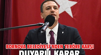Bornova Belediyesi’nden Teröre Karşı Duyarlı Karar
