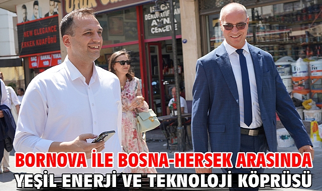 Bornova ile Bosna-Hersek arasında Yeşil Enerji ve Teknoloji Köprüsü