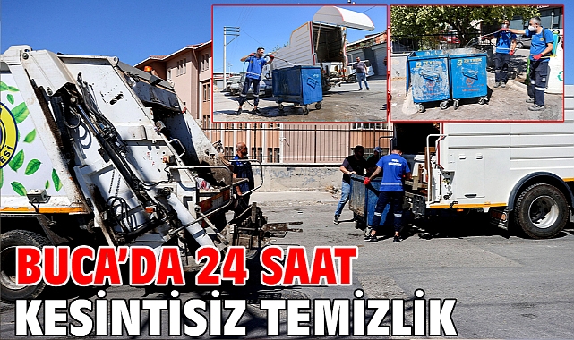 Buca’da 24 saat kesintisiz temizlik