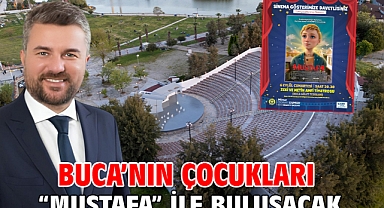 Buca’nın çocukları “Mustafa” ile buluşacak