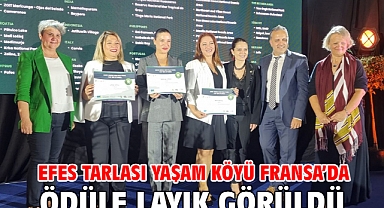 Efes Tarlası Yaşam Köyü Fransa'da ödüle layık görüldü