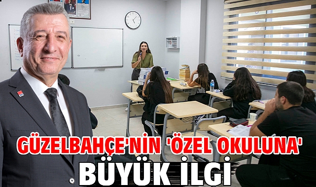 Güzelbahçe'nin 'özel okuluna' büyük ilgi