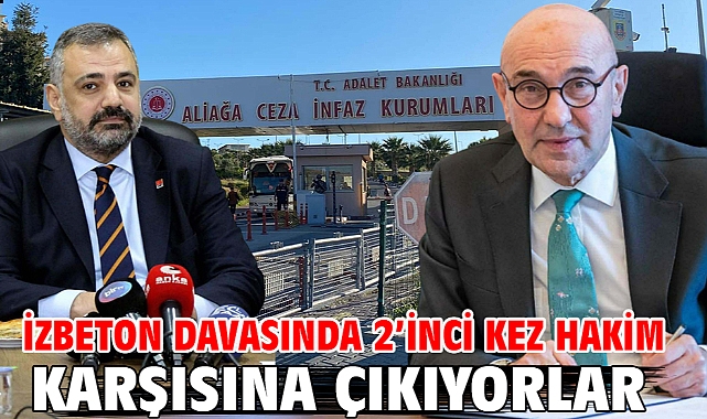 İzbeton davasında 2’inci kez hakim karşısına çıkıyorlar