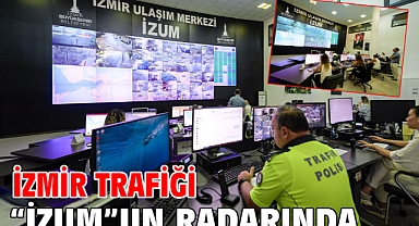 İzmir trafiği “İZUM”un radarında