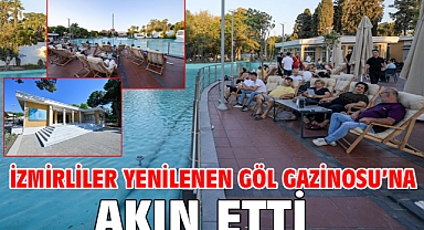 İzmirliler yenilenen Göl Gazinosu’na akın etti