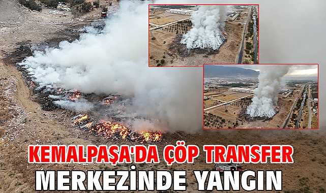 Kemalpaşa'da çöp transfer merkezinde yangın
