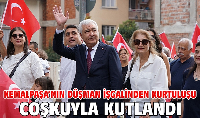 Kemalpaşa'nın Düşman İşgalinden Kurtuluşu Coşkuyla Kutlandı