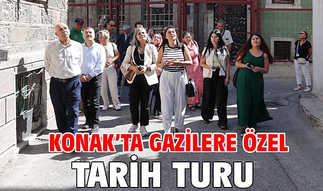 Konak’ta gazilere özel tarih turu