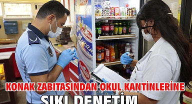 Konak zabıtasından okul kantinlerine sıkı denetim