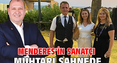 Menderes’in Sanatçı Muhtarı Sahnede