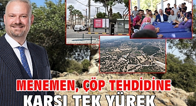Menemen, çöp tehdidine karşı tek yürek