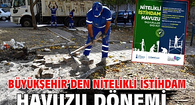 Nitelikli İstihdam Havuzu dönemi