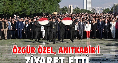Özgür Özel, Anıtkabir'i ziyaret etti