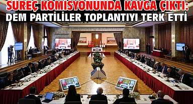 Süreç komisyonunda kavga çıktı: DEM Partililer toplantıyı terk etti