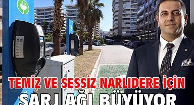 Temiz Ve Sessiz Narlıdere İçin Şarj Ağı Büyüyor