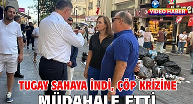 Tugay sahaya indi, çöp krizine müdahale etti